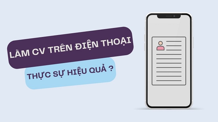 cách làm cv trên điện thoại